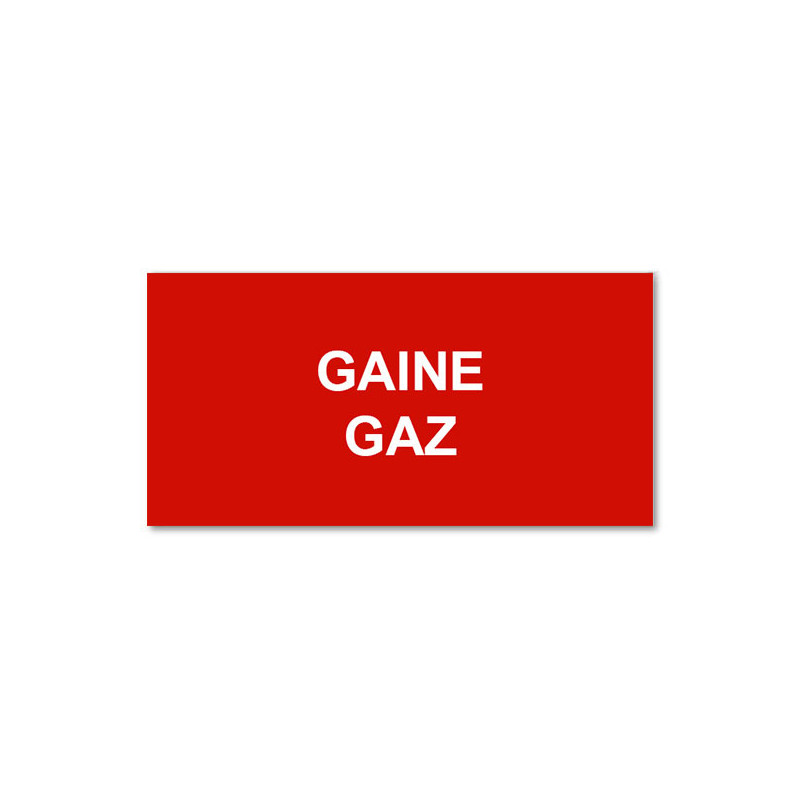 Panneau Plaque réglementaire ou normalisée Plaque réglementaire normée  Gaine Gaz  en pvc