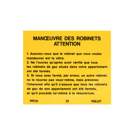 Plaque réglementaire  manœuvre des robinets attention