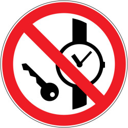 Pictogramme d'interdiction  Interdit aux articles métalliques ou montres interdits