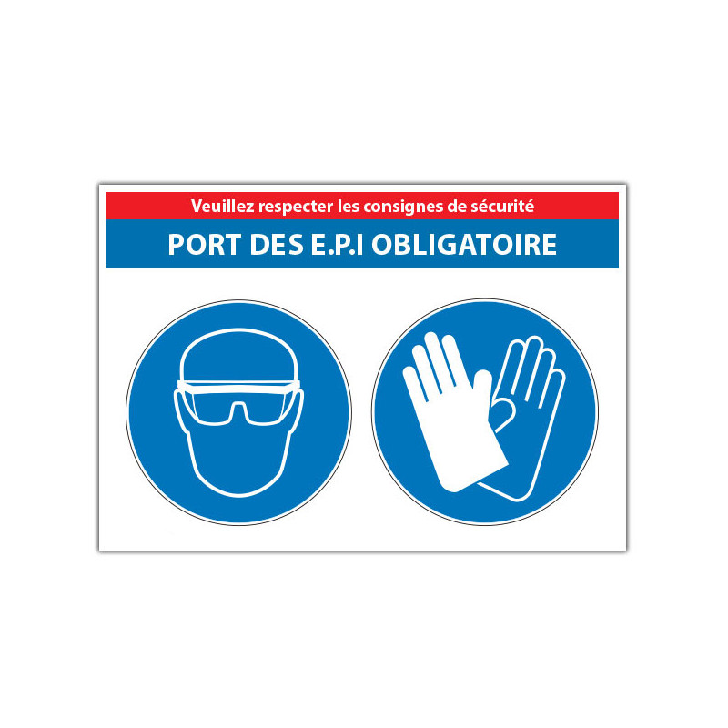 Panneau consigne  Port de 2 EPI obligatoire