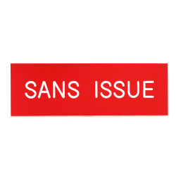Plaque de porte  SANS ISSUE  Etiquette gravoply