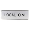 Plaque de porte  LOCAL O.M.  Etiquette gravoply