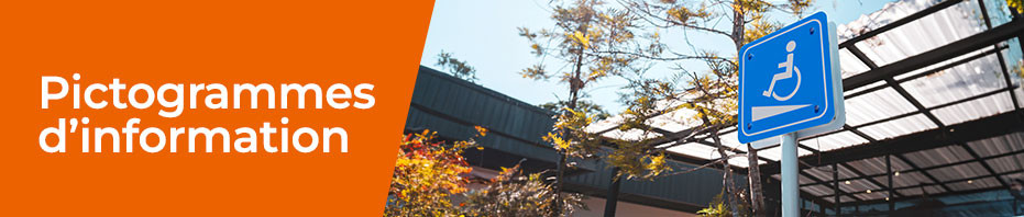 Pictogrammes d'information et d'indication