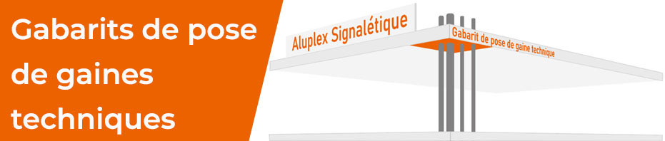 Gabarit de pose de gaine technique