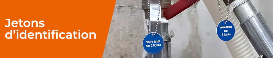 Jetons d'identification standards ou sur mesure
